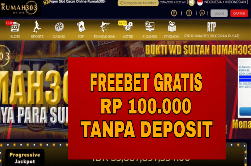 Freebet Gratis Tanpa Deposit Rp 100 Ribu Dari RUMAH303