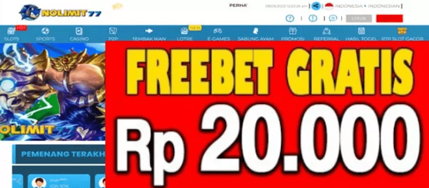 Freebet Gratis Tanpa Deposit Rp 20.000 Dari NOLIMIT77